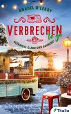 Verbrechen to go - Glühwein, Glanz und Gaunerei (eBook, ePUB) Verbrechen to go - Glühwein, Glanz und Gaunerei (eBook, ePUB)