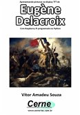 Apresentando Pinturas No Display Tft De Eugène Delacroix Com Raspberry Pi Programado No Python (eBook, PDF)