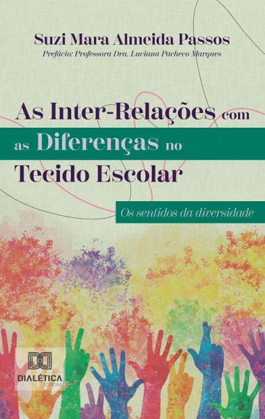 As Inter-Relações com as Diferenças no Tecido Escolar (eBook, ePUB)