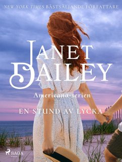 En stund av lycka (eBook, ePUB) - Dailey, Janet