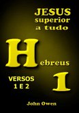Hebreus 1 - Versos 1 E 2 (eBook, ePUB)