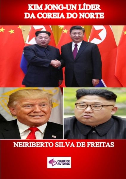 Kim Jong-un Líder Da Coreia Do Norte (eBook, ePUB) Kim Jong-un Líder Da Coreia Do Norte (eBook, ePUB)