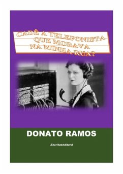 Cover Cadê A Telefonista Que Morava Na Minha Rua? (eBook, PDF)