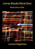 Letras Banda Moral Zero (eBook, PDF)
