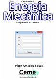 Calculando A Energia Mecânica Programado No Lazarus (eBook, PDF)