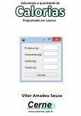 Calculando A Quantidade De Calorias Na Nutrição Programado No Lazarus (eBook, PDF)