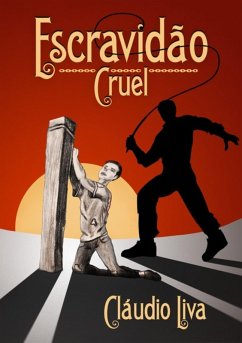 Cover Escravidão Cruel (eBook, ePUB)