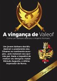 A Vingança De Valeof (eBook, ePUB)