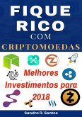 Fique Rico Com Criptomoedas (eBook, ePUB)