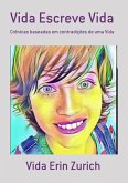 Vida Escreve Vida (eBook, ePUB)