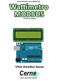 Desenvolvendo Um Medidor Poe Wattímetro Modbus Tcp/ip No Arduino (eBook, PDF)
