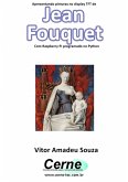 Apresentando Pinturas No Display Tft De Jean Fouquet Com Raspberry Pi Programado No Python (eBook, PDF)