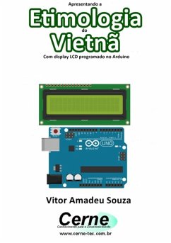 Cover Apresentando A Etimologia Do Vietnã Com Display Lcd Programado No Arduino (eBook, PDF)