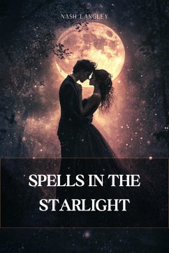 Cover Spells in the Starlight (eBook, ePUB)
