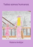 Todos Somos Humanos (eBook, PDF)