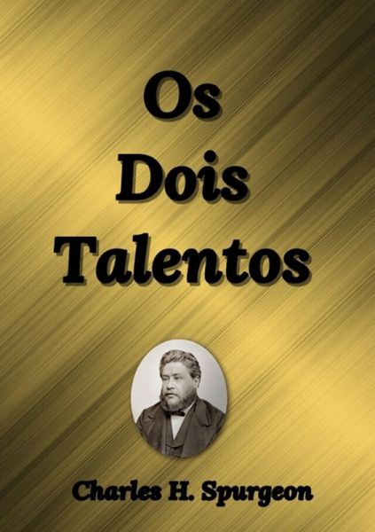 Os Dois Talentos (eBook, ePUB)