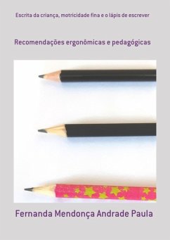 Cover Escrita Da Criança, Motricidade Fina E O Lápis De Escrever (eBook, ePUB)