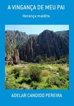 Cover A Vingança De Meu Pai (eBook, PDF)