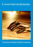 O Jovem Noel De Noelandia (eBook, PDF) O Jovem Noel De Noelandia (eBook, PDF)