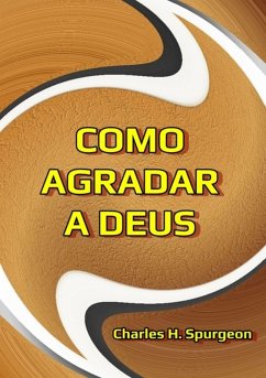 Cover Como Agradar A Deus (eBook, ePUB)