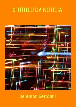 Cover O Título Da Notícia (eBook, ePUB)