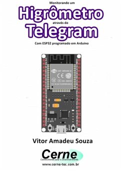 Cover Monitorando Um Higrômetro Através Do Telegram Com Esp32 Programado Em Arduino (eBook, PDF)