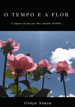 Cover O Tempo E A Flor (eBook, PDF)