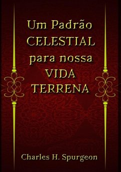 Cover Um Padrão Celestial Para Nossa Vida Terrena (eBook, ePUB)