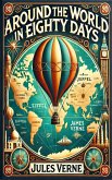 Around the World in Eighty Days (eBook, ePUB) Around the World in Eighty Days (eBook, ePUB)