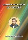 Alegria No Lugar De Tristeza (eBook, ePUB)