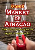 O Que É Market De Atração (eBook, ePUB)