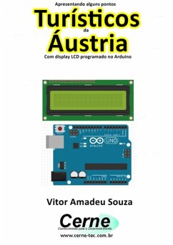 Cover Apresentando Alguns Pontos Turísticos Da Áustria Com Display Lcd Programado No Arduino (eBook, PDF)