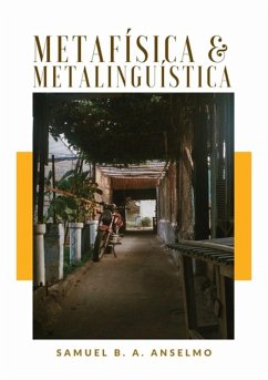 Metafísica E Metalinguística (eBook, PDF) - A. anselmo, Samuel B.