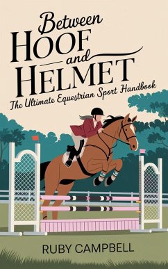 Between Hoof and Helmet (eBook, ePUB) - Campbell, Ruby