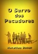 O Servo Dos Pecadores (eBook, ePUB) - Bild 1