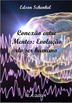 Conexão Entre Mentes: (eBook, ePUB) - Schenkel, Edson
