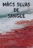 Mãos Sujas De Sangue (eBook, ePUB) Mãos Sujas De Sangue (eBook, ePUB)