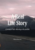A Real Life Story (eBook, ePUB)