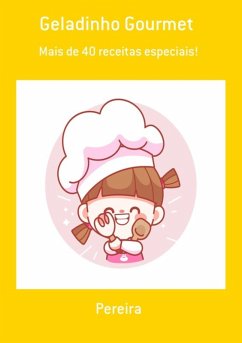 Geladinho Gourmet (eBook, ePUB) - Pereira