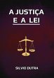A Justiça E A Lei (eBook, ePUB) - Bild 1