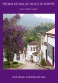 Poemas De Vida, De Hoje E De Sempre (eBook, ePUB)