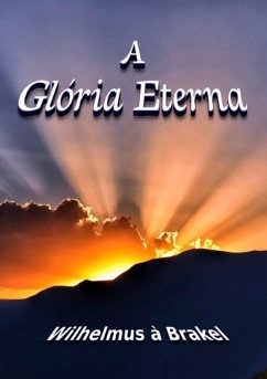 Cover A Glória Eterna (eBook, ePUB)