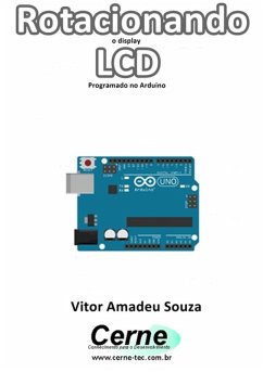 Cover Rotacionando O Display Lcd Programado No Arduino (eBook, PDF)