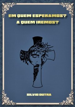 Cover Em Quem Esperamos? A Quem Iremos? (eBook, ePUB)
