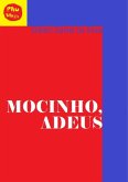 Mocinho, Adeus (eBook, PDF)