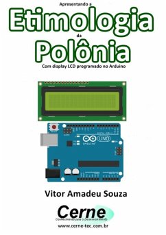 Cover Apresentando A Etimologia Da Polônia Com Display Lcd Programado No Arduino (eBook, PDF)