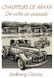 Chauffeurs De Araxá (eBook, ePUB) - Bild 1