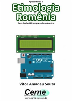 Cover Apresentando A Etimologia Da Romênia Com Display Lcd Programado No Arduino (eBook, PDF)