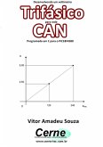 Desenvolvendo Um Voltímetro Trifásico Para Rede Can Programado Em C Para O Pic18f4580 (eBook, PDF)