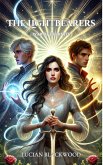 The Lightbearers: War of Eternity (eBook, ePUB) The Lightbearers: War of Eternity (eBook, ePUB)